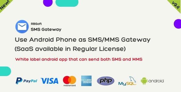 SMS Gateway v9.4.2 - Use Your Android Phone as SMS/MMS Gateway (SaaS) - nulled
