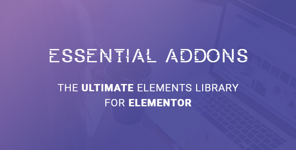 Essential Addons for Elementor v6.7.3